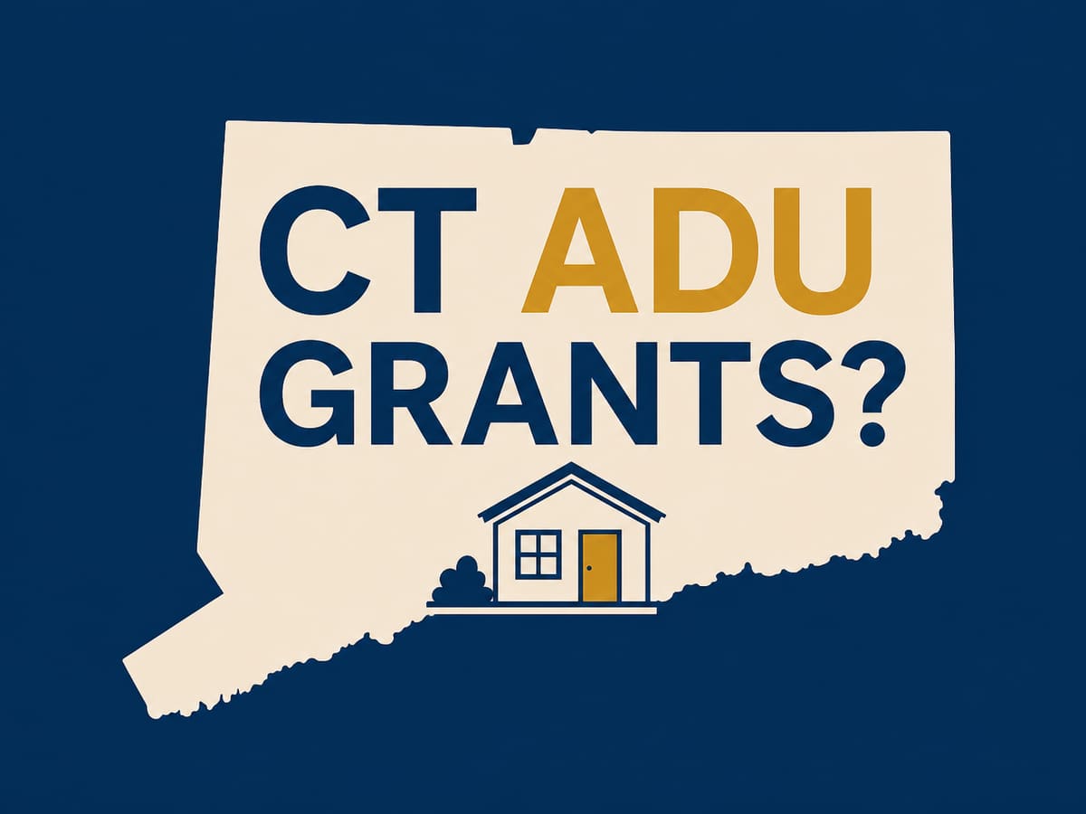 Researching Connecticut ADU grants and funding programs